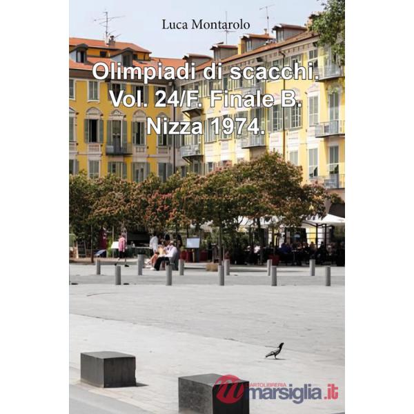 Olimpiadi di scacchi. Vol. 24/F: Finale B. Nizza 1974