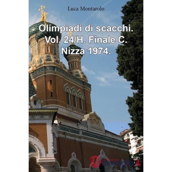 Olimpiadi di scacchi. Vol. 24/H: Finale C. Nizza 1974
