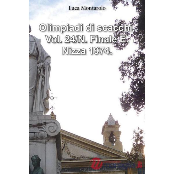 Olimpiadi di scacchi. Vol. 24/N: Finale E. Nizza 1974