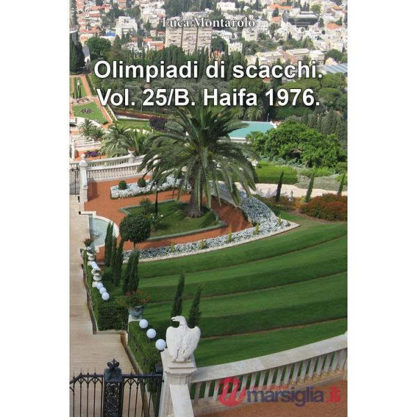 Olimpiadi di scacchi. Vol. 25/B: Haifa 1976