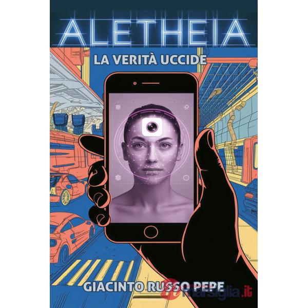 Aletheia, la verità uccide
