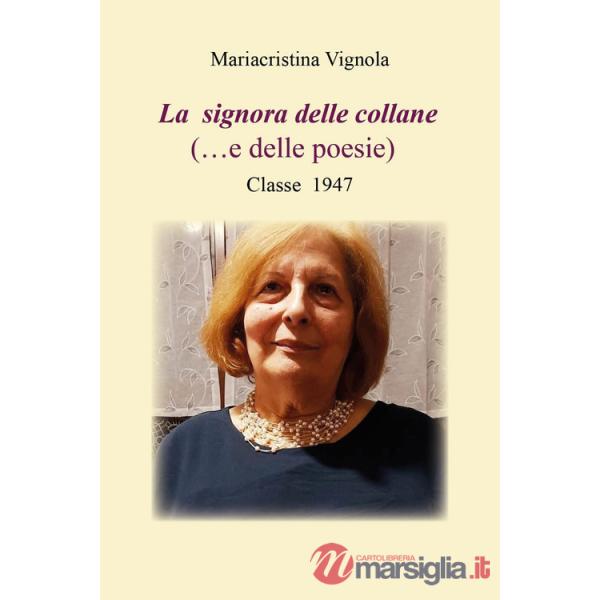Signora delle collane (...e delle poesie) (La)