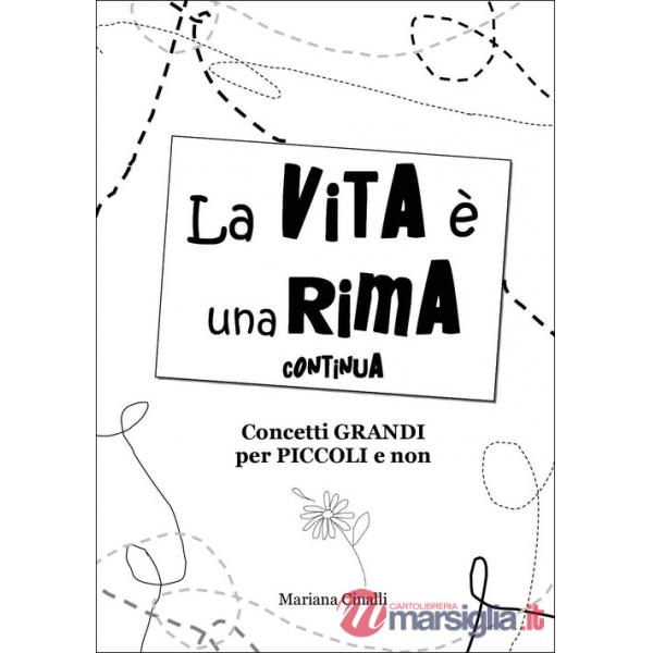 Vita è una rima continua (La)