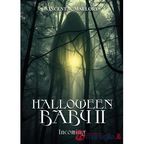 Halloween baby. Ediz. italiana. Vol. 2: Incoming