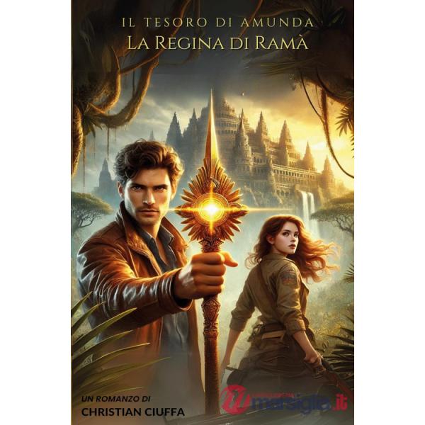 Tesoro di Amunda. La regina di Ramà (Il)