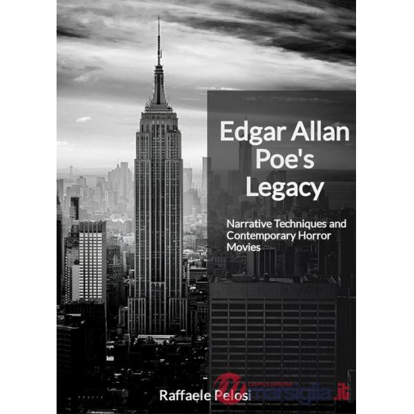 Edgar Allan Poe's legacy. Narrative techniques and contemporary horror movies
