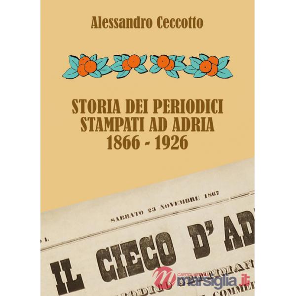 Storia dei periodici stampati ad Adria 1866-1926