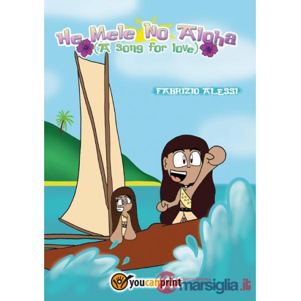 He Mele No Aloha. A song for love