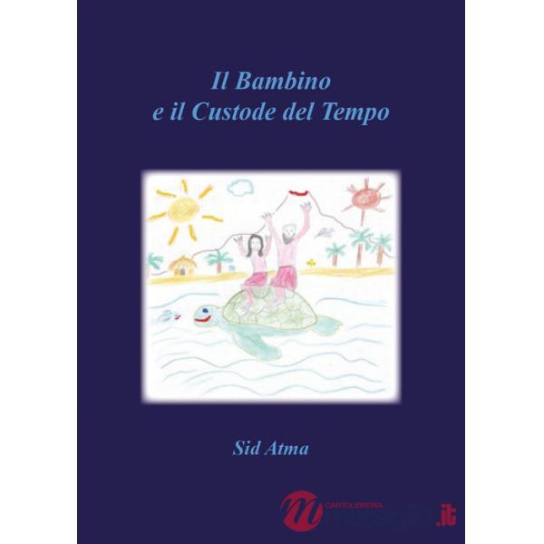 Bambino e il custode del tempo (Il)