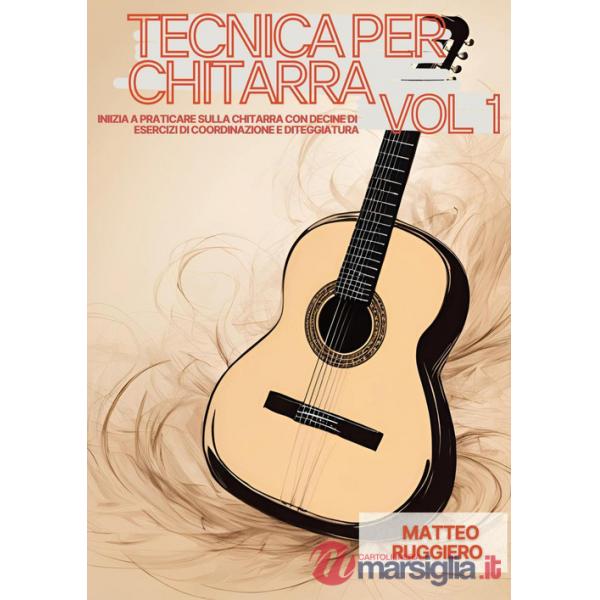 Tecnica per chitarra. Vol. 1