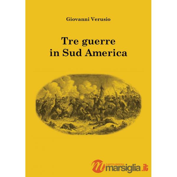 Tre guerre in Sudamerica