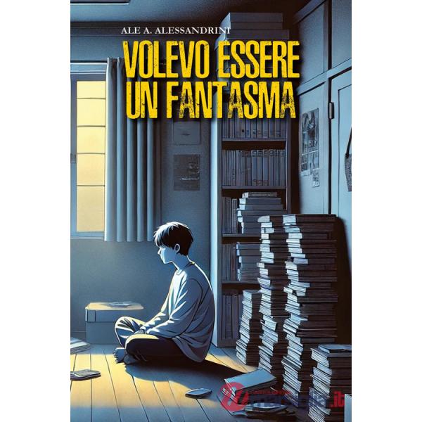 Volevo essere un fantasma