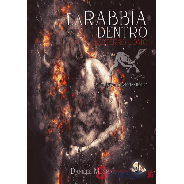 Rabbia dentro (esterno uomo) (La)