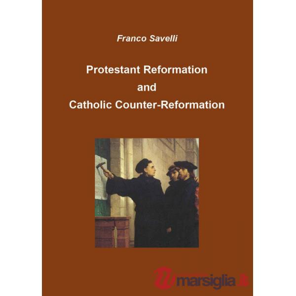 Protestant reformation and catholic counter-rermation