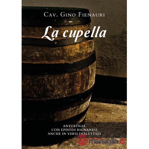 Cupella. Nuova ediz. (La)