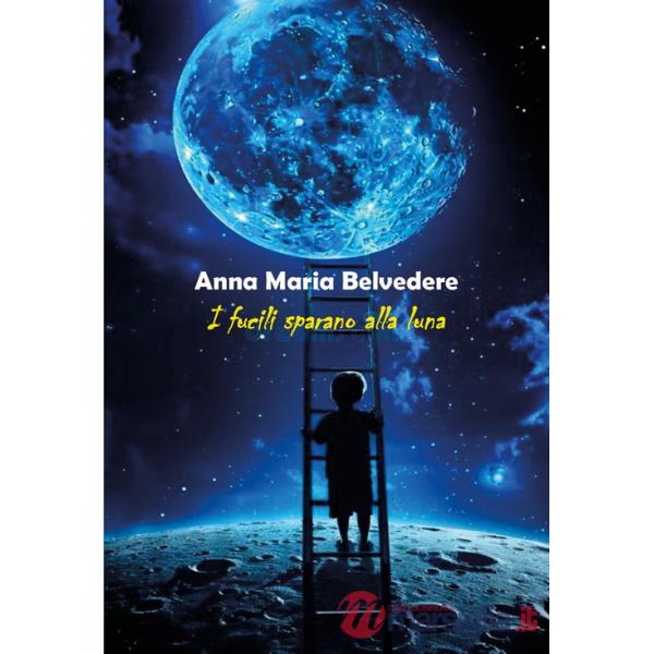 Fucili sparano alla luna (I)