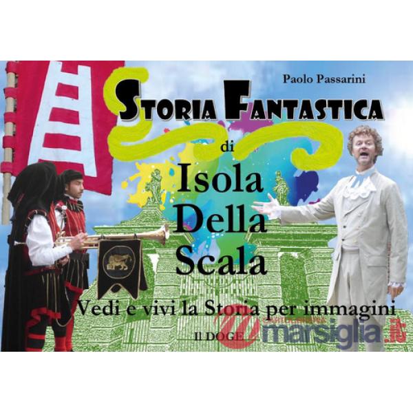 Storia fantastica di Isola della Scala
