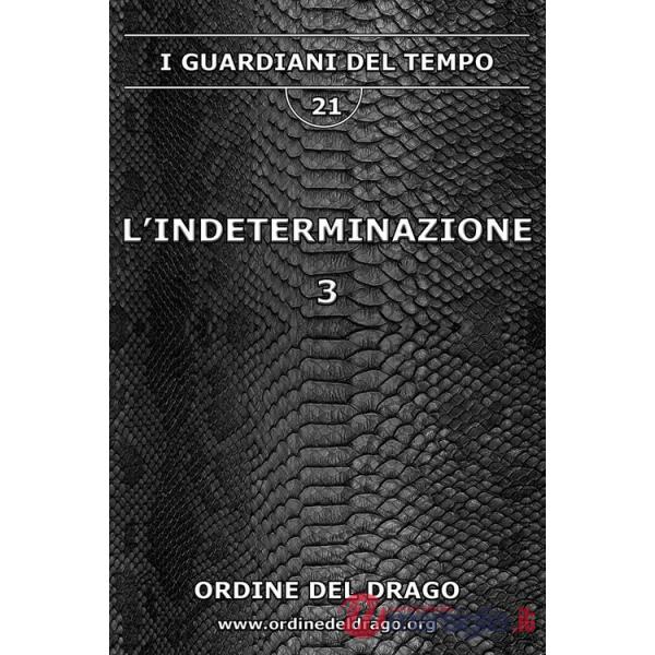Indeterminazione (L'). Vol. 3