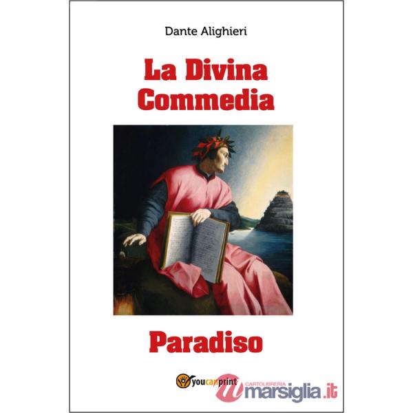 Divina Commedia. Paradiso (La)