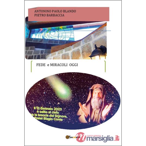 Fede e miracoli oggi