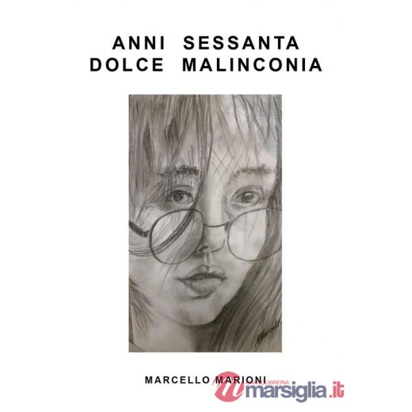 Anni Sessanta dolce malinconia