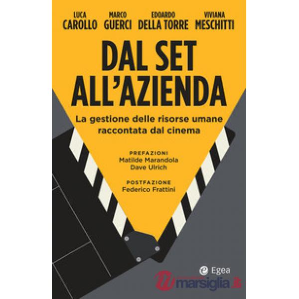 Dal set all'azienda. La gestione delle risorse umane raccontata dal cinema