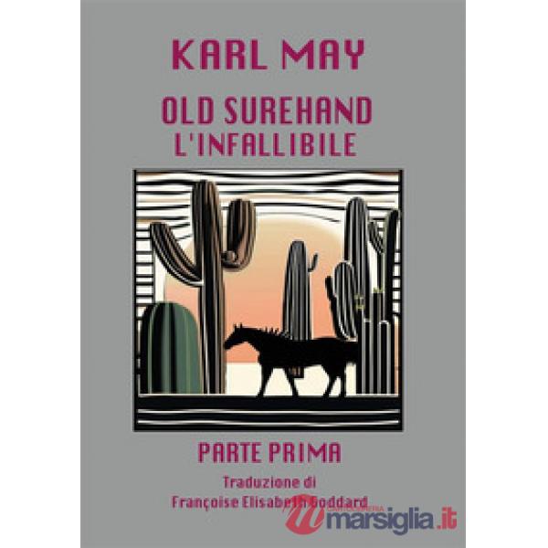 L'infallibile. Old surehand