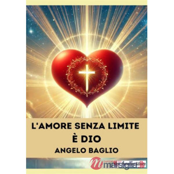 L'amore senza limite è Dio