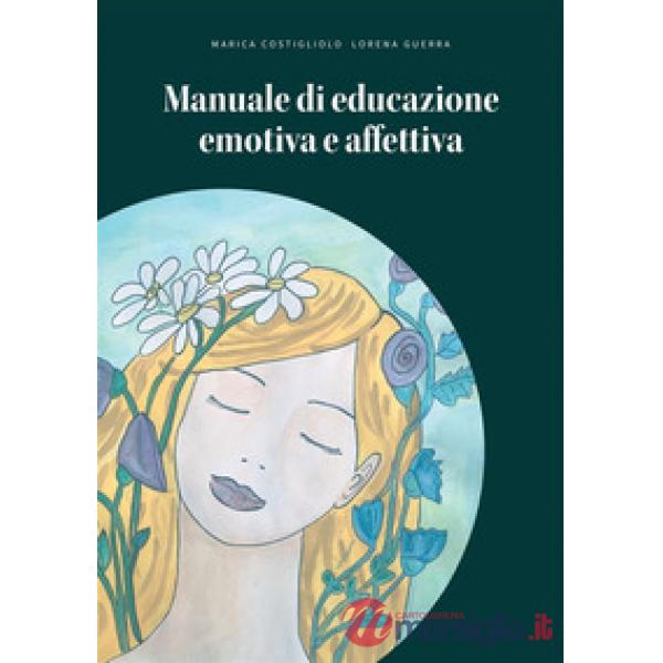 Manuale di educazione emotiva e affettiva