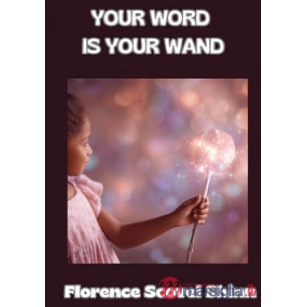 Your word is your wand