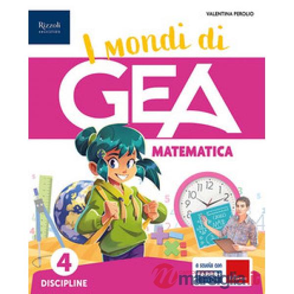 I MONDI DI GEA CL. 4 MAT - SCI