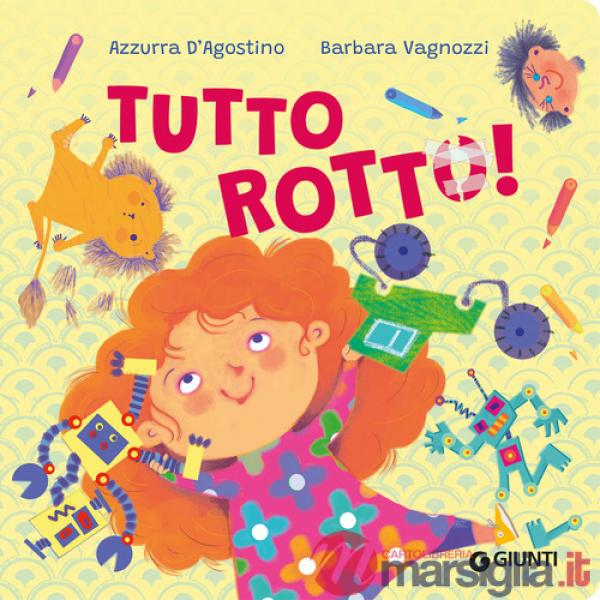 Tutto rotto!