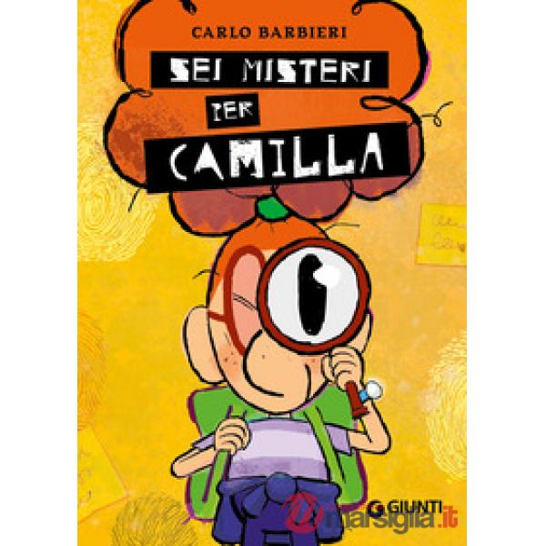 Sei misteri per Camilla