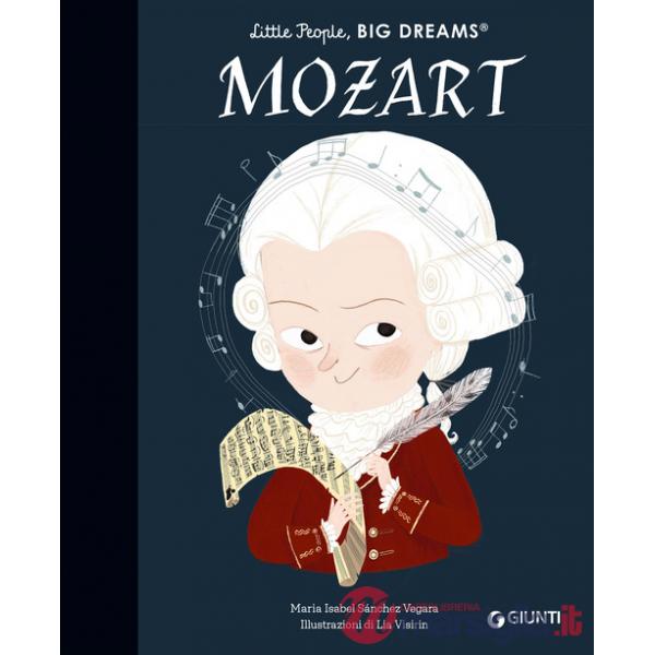 Mozart. Little people big dreams. Ediz. illustrata