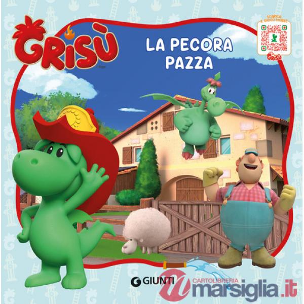 Pecora pazza. Grisù. Ediz. illustrata (La)