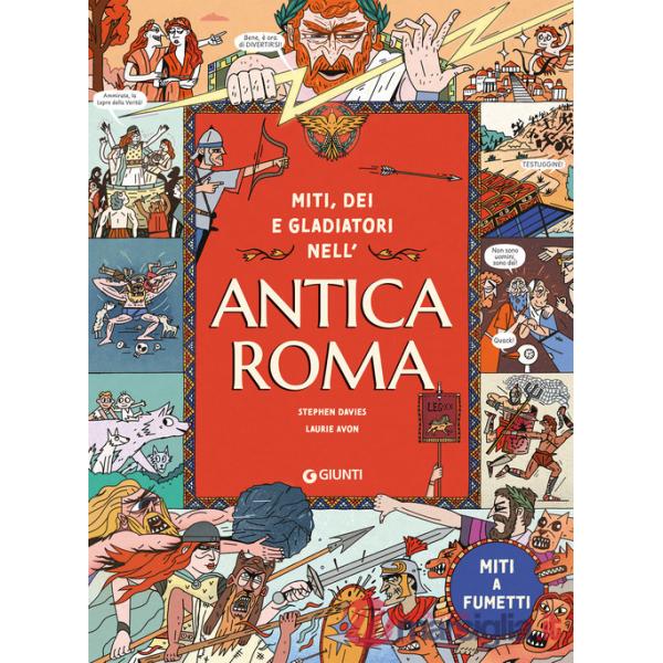 Miti dei e gladiatori nell'Antica Roma