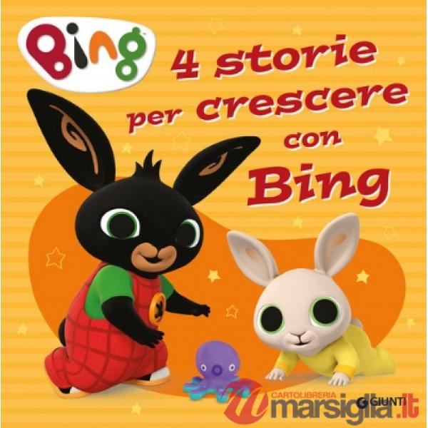 4 storie per crescere con Bing. Ediz. a colori
