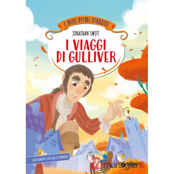 Viaggi di Gulliver. Ediz. a colori (I)