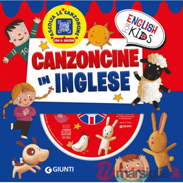 Canzoncine in inglese. Ediz. illustrata. Con CD Audio. Con QR code