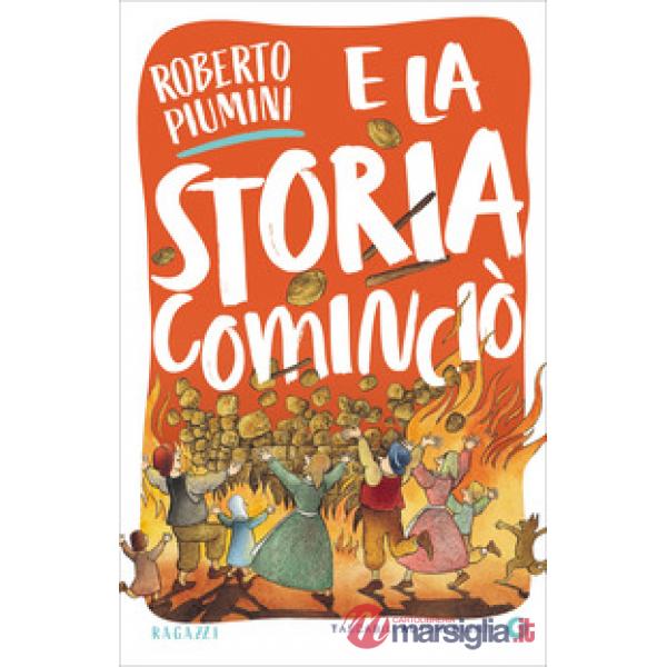 E la storia cominciò