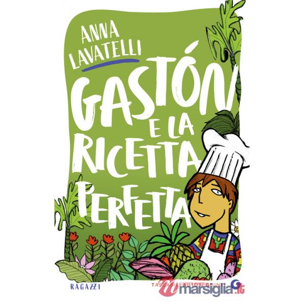 Gastón e la ricetta perfetta