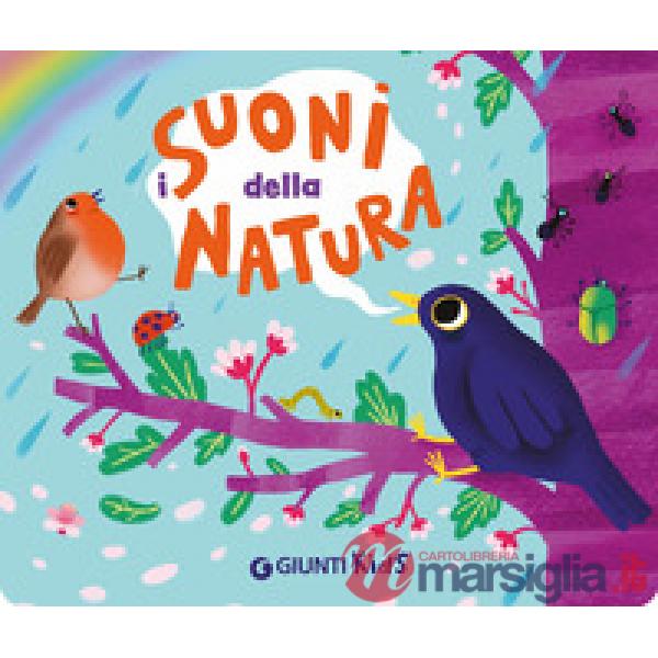 Suoni della natura. Pulsantini sonori. Ediz. a colori (I)