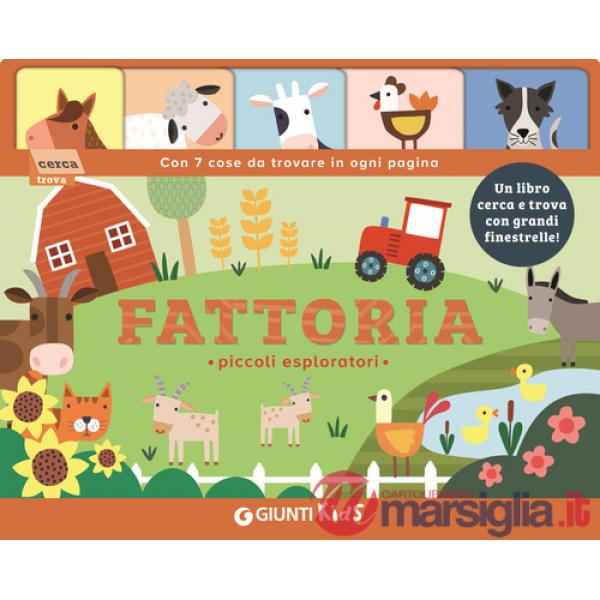 Fattoria. Piccoli esploratori. Ediz. a colori