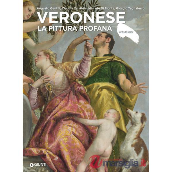 Veronese. La pittura profana. Ediz. a colori