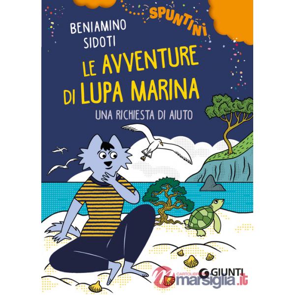 Richiesta di aiuto. Le avventure di Lupa Marina (Una)