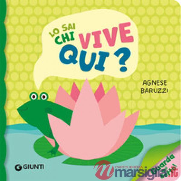 Lo sai chi vive qui? Ediz. a colori