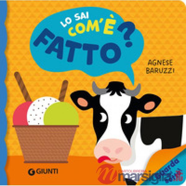 Lo sai com'è fatto? Ediz. a colori