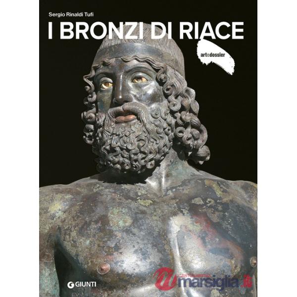 Bronzi di Riace. Ediz. a colori (I)