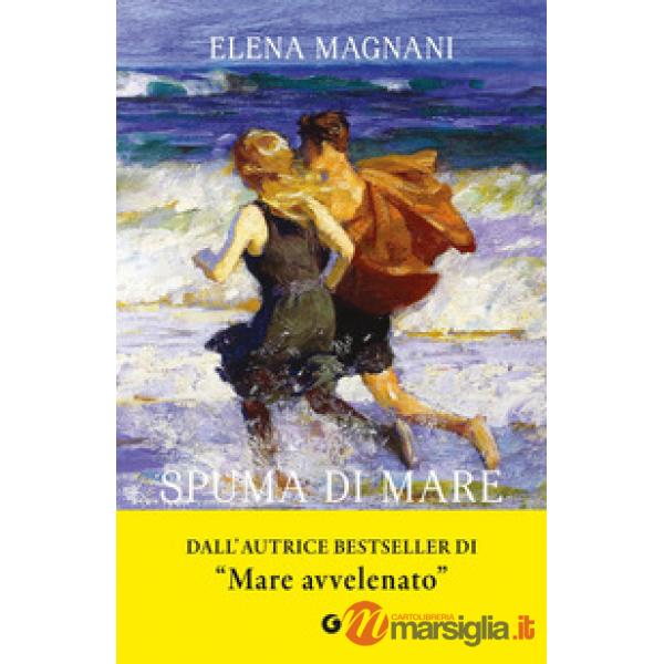 Spuma di mare. La saga della famiglia Mazzeo
