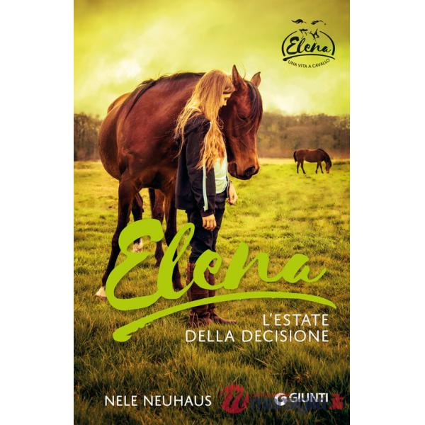 Elena. L'estate della decisione